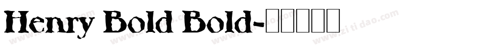 Henry Bold Bold字体转换